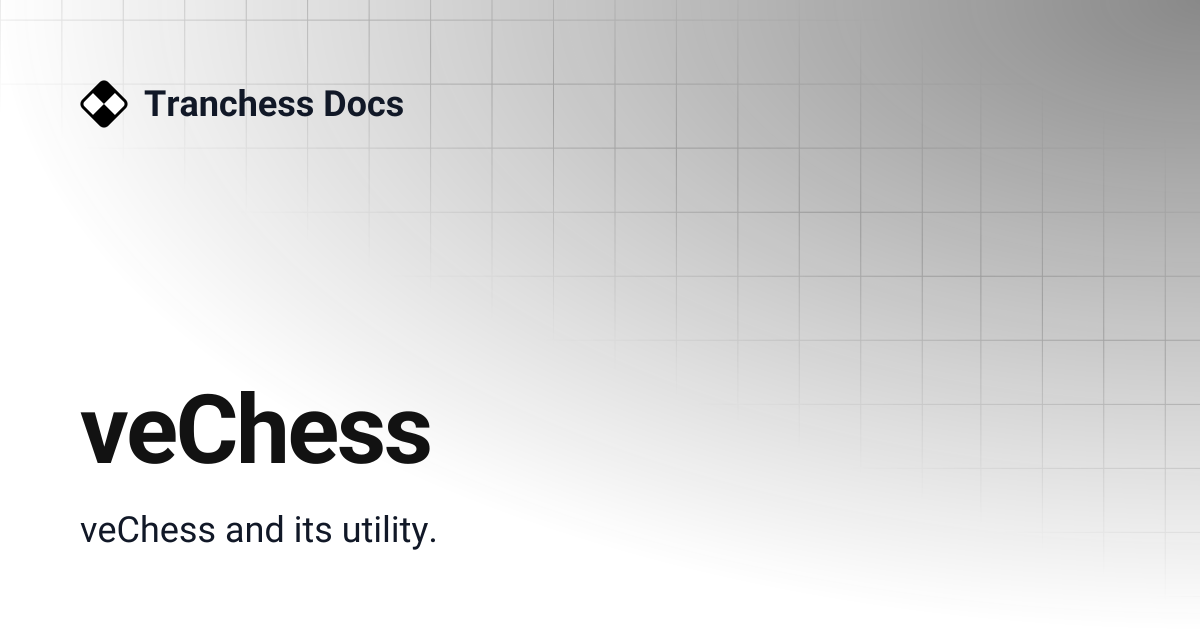 veChess | Tranchess Docs